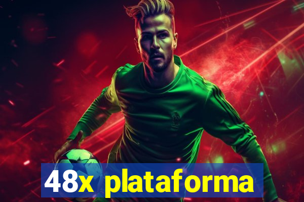 48x plataforma